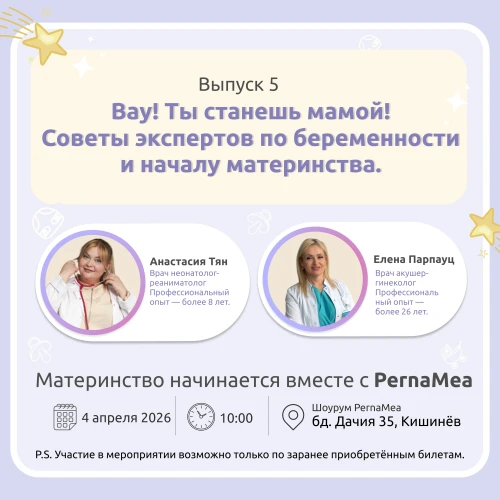 Maternitatea ta începe alături de PernaMea – Ediția a V-a 'Wow! Vei fi mamă! Sfaturi de la experți pentru sarcină și începutul maternității.’ cumpăra în Chișinau