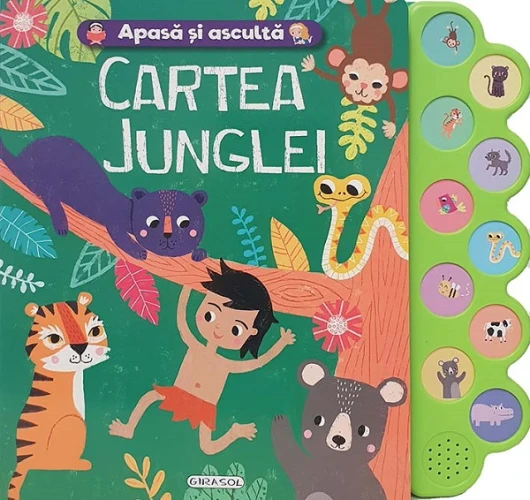 Carte Cartea Junglei. Apasă și ascultă povestea cumpăra în Chișinau