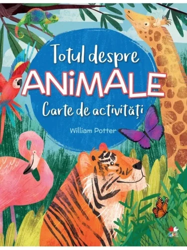 Carte Totul despre animale. Carte de activități cumpăra în Chișinau