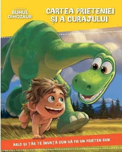 Carte Disney Bunul dinozaur. Cartea prieteniei și a curajului cumpăra în Chișinau