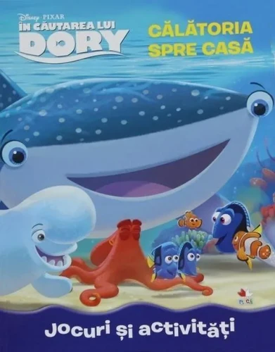 Carte Disney În cautarea lui Dory. Călătoria spre casă. Jocuri și activități cumpăra în Chișinau
