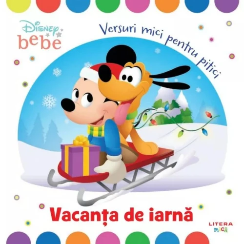Carte Versuri mici pentru pitici. Vacanța de iarnă - Disney bebe cumpăra în Chișinau