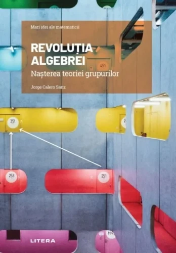 Книга Революция алгебры - Великие идеи математики купить в Кишиневе