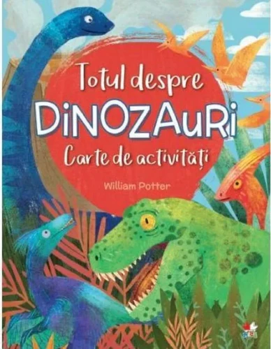 Carte Totul despre dinozauri. Carte de activități cumpăra în Chișinau