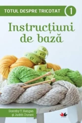 Carte Totul despre tricotat 1. Instrucțiuni de bază cumpăra în Chișinau. Foto 1