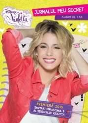 Книга Disney Violetta. Мой секретный дневник. Фан-альбом. Сезон 3 купить в Кишиневе. Фото 1