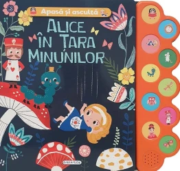 Carte Alice În Țara Minunilor. Apasă și ascultă povestea cumpăra în Chișinau. Foto 1