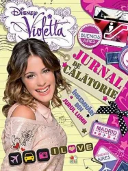 Carte Disney Violetta. Jurnal de călătorie. Însemnări în jurul lumii. Reeditare cumpăra în Chișinau. Foto 1