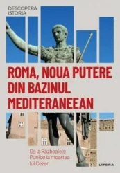 Carte Roma, noua putere din bazinul mederaneean - Descopera istoria cumpăra în Chișinau. Foto 1