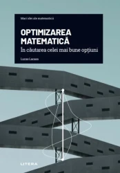 Carte Optimizarea matematică - Mari idei ale matematicii cumpăra în Chișinau. Foto 1