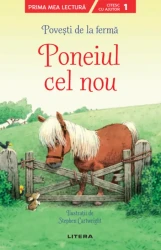 Carte Povești de la fermă. Poneiul cel nou - Prima mea lectură cumpăra în Chișinau. Foto 1